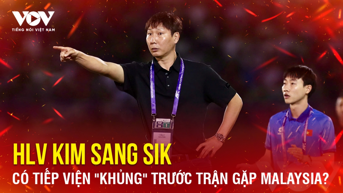Tin bóng đá 4-12: HLV Kim Sang Sik có tiếp viện "khủng" trước trận gặp Malaysia?